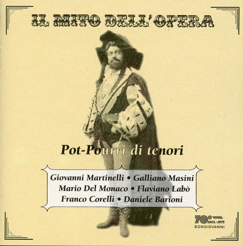 the album cover for Martinelli / Masini / Labo / Del Monaco - Pot-Pourri Di Tenori