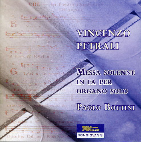 the album cover for Petrali / Bottini / Miura - Messa Solenne in Fa Per Organo Solo