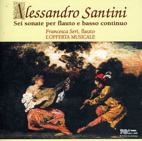 the album cover for Santini / Francesca Seri - Sei Sonate Per Flauto E Basso Continuo