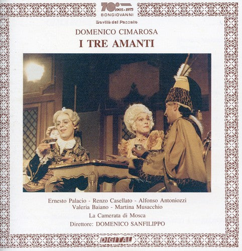 the album cover for Cimarosa / Palacio / Casellato - I Tre Amanti