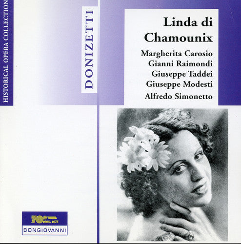 the album cover for Donizetti / Carosio / Raimondi / Taddei - Linda Di Chamounix