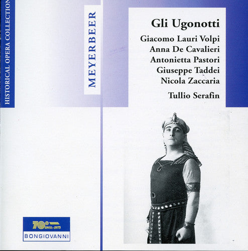 the album cover for Meyerbeer / Lauri Volpi / De Cavalieri - Gli Ugonotti