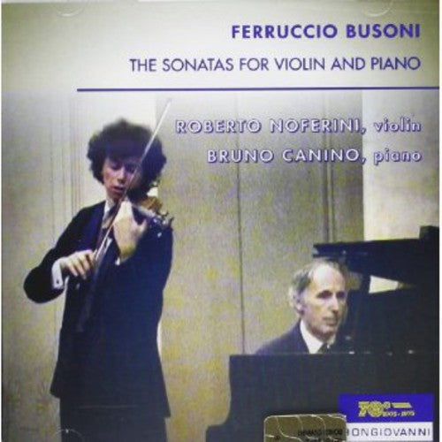 the album cover for Busoni / Noferini / Canino - Violin Sonatas