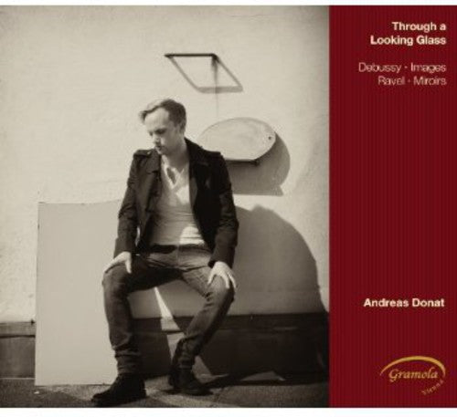 the album cover for Debussy / Andreas Donat - Through a Looking Glass