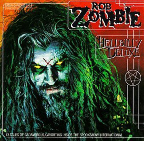Rob Zombie - Hellbilly Deluxe [CD]