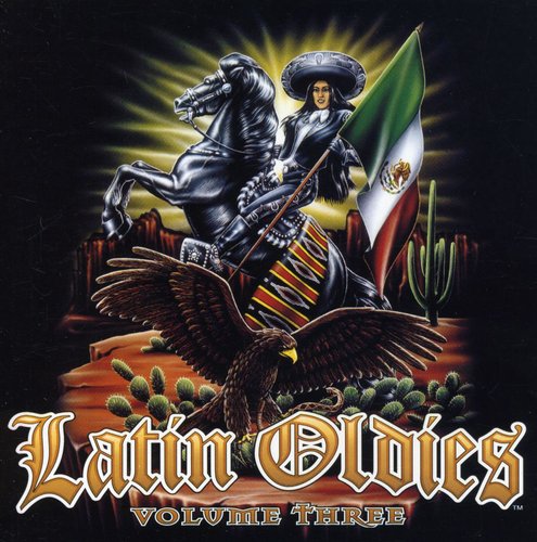 the album cover for Latin Oldies - Latin Oldies 3 / Various