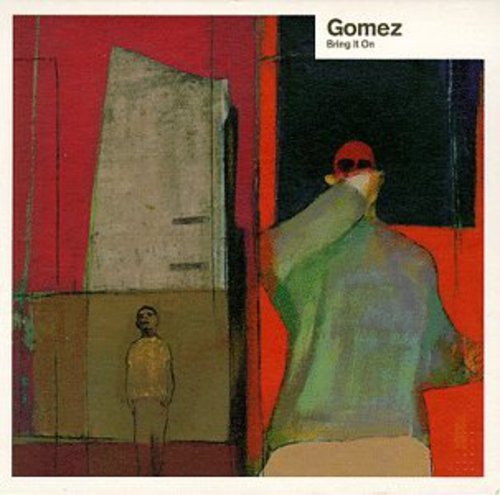 the album cover for Gomez - Bring It On [Import]
