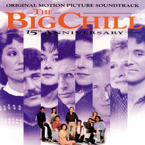 the album cover for The Big Chill [Movie] - The Big Chill (Original Soundtrack)