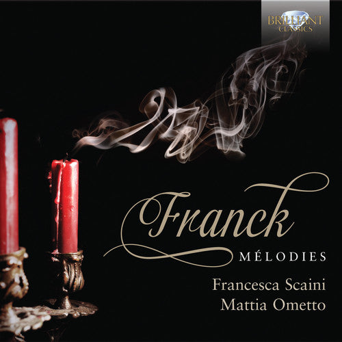 the album cover for Francesca Scaini - Franck: M&eacute;lodies