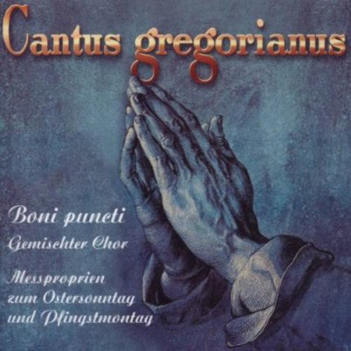 the album cover for Boni Puncti - Gemischter Chor - Cantus Gregorianus: Hymns for Easter