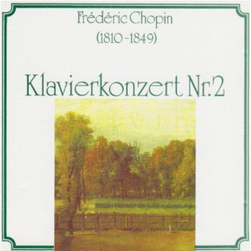 the album cover for Chopin / Slavic Lov Phil / Dohnanyi / Cernecka - Piano Cto No 2
