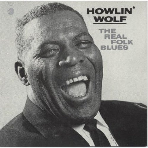 the album cover for Howlin' Wolf - Real Folk Blues (Jpn) [Remastered]