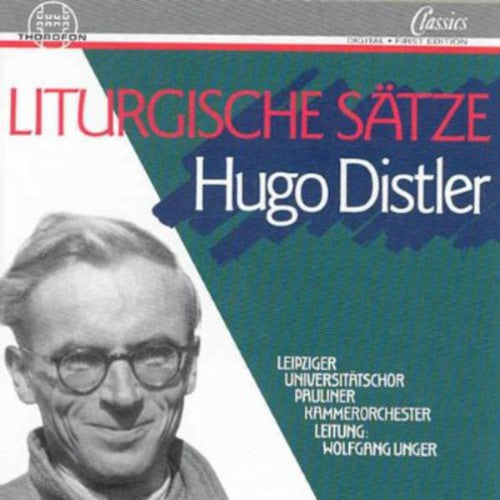 the album cover for Distler / Pauliner Chamber Orch / Unger - Liturgial Works