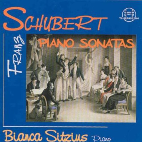 the album cover for Schubert / Bianca Siitzius - Piano Sonatas