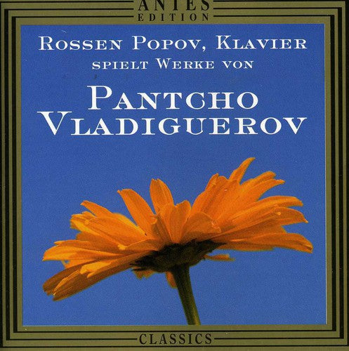 the album cover for Rossen Popov - Rossen Popov Plays Pancho Vladiguerov