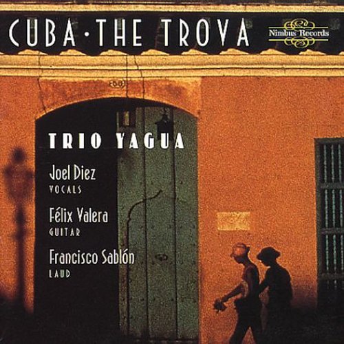 the album cover for Trio Yagua - Cuba: The Trova