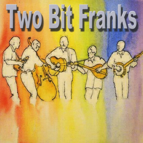 the album cover for Two Bit Franks - Two Bit Franks