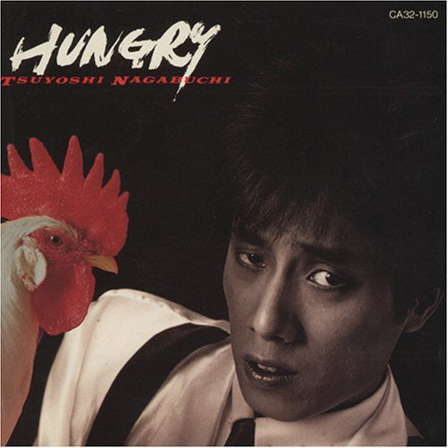 the album cover for Tsuyoshi Nagabuchi - Hungry