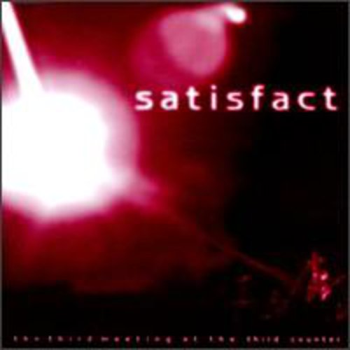 the album cover for Satisfact - Third Meeting at the Third Cou