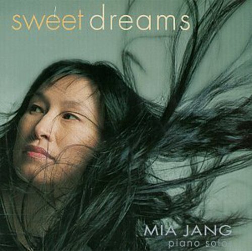 the album cover for Mia Jang - Sweet Dreams [Import]