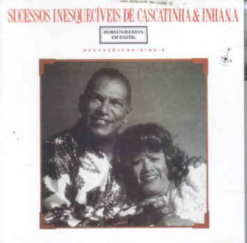 the album cover for Cascatinha & Inhana - Sucessos Inesqueciveis