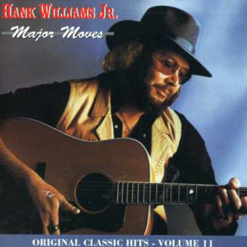 the album cover for Hank Williams Jr. - Major Moves (Original Classic Hits 11)