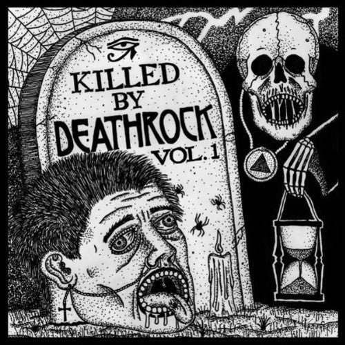 the album cover for Killed By Deathrock - Killed By Deathrock, Vol. 1