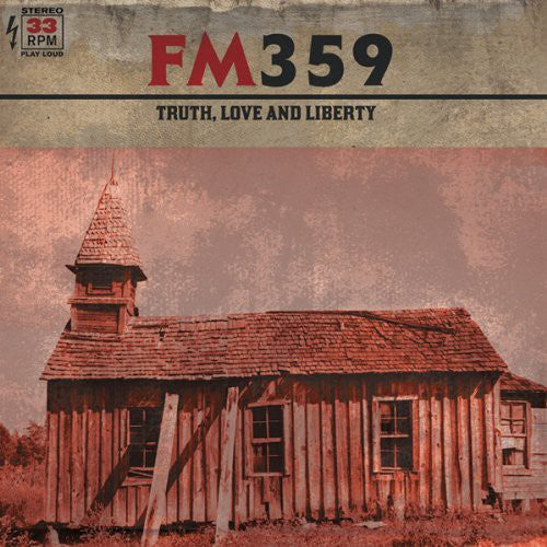 the album cover for FM359 - Truth Love & Liberty