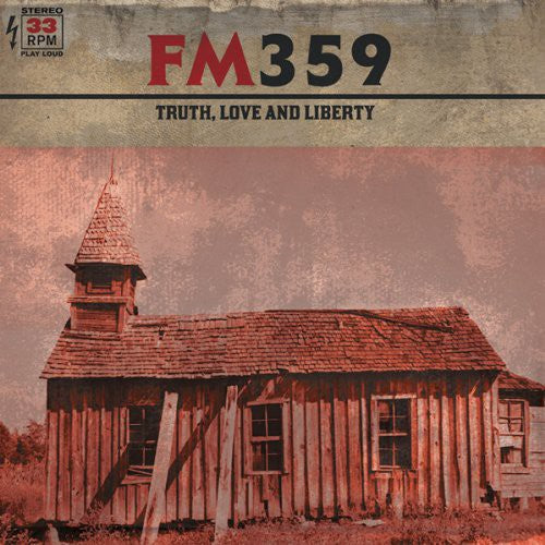 the album cover for FM359 - Truth Love & Liberty [Vinyl]