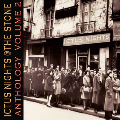 the album cover for Ictus Nights At The Stone Anthology Volume 2 - Ictus Nights At The Stone Anthology, Vol. 2