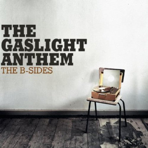 The Gaslight Anthem - The B-sides [CD]