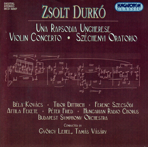 the album cover for Durko / Budapest Symphony Orchestra / Lehel - Una Rapsodia Ungherese Violin Concerto