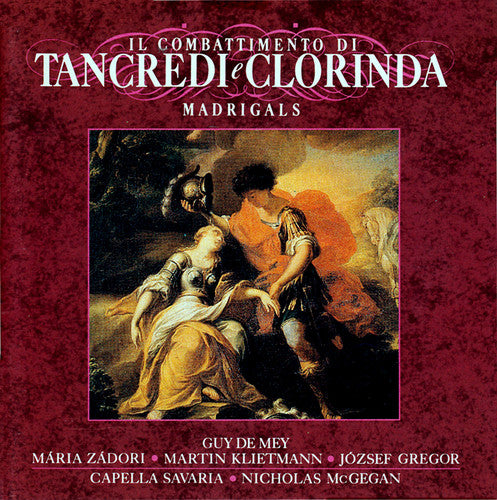 the album cover for Monteverdi / Mcgegan / Capella Savaria - Il Combattimento Di Tancredi E Clorinda
