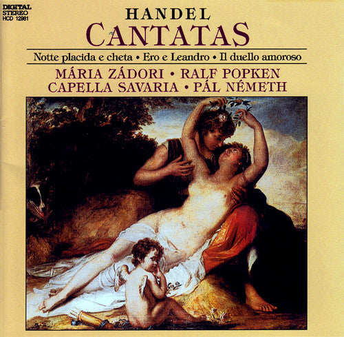 the album cover for Handel / Zadori / Capella Savaria / Nemeth - Cantatas