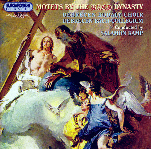 the album cover for J Bach S / Debrecen Kodaly Choir / Kamp - Motets By the Bach Dynasty