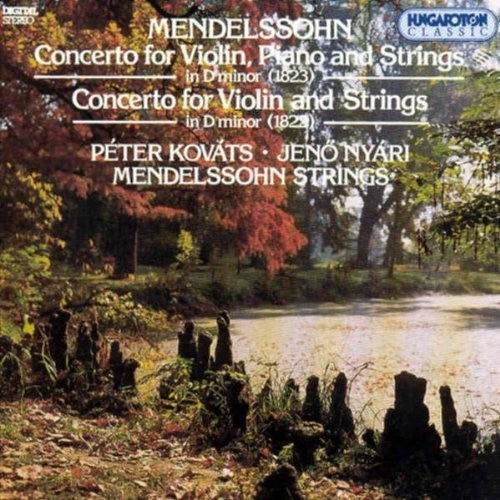the album cover for Mendelssohn / Kovtas / Nyari / Mendelssohn Strings - Concerto For Violin Piano & Strings