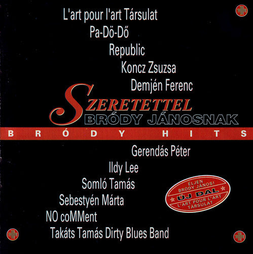 the album cover for KÃ¼lÃ¶nbÃ¶z? el?adÃ³k - Szeretettel Brody Janosnak