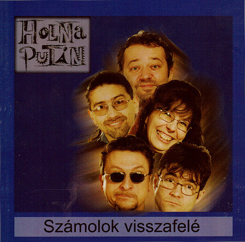 the album cover for Holnaputan - Szamolok Visszafelt