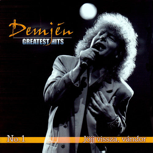 the album cover for Ferenc Demjen - Demjtn: Greatest Hits No.1 Jojj Vissza Vandor