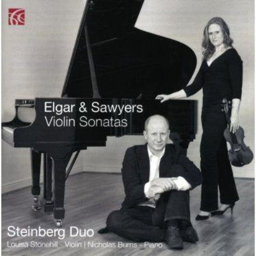 the album cover for Elgar / Sawyers / Steinberg Duo - Violin Sonatas
