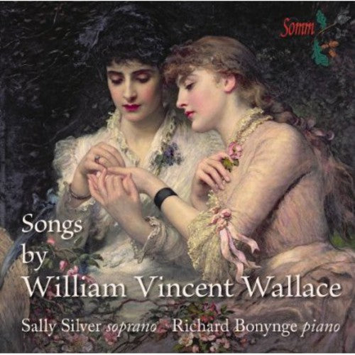 the album cover for Sally Silver - Songs By William Vincent Wallace