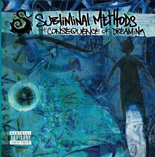 the album cover for Subliminal Methods - The Consequence Of Dreaming