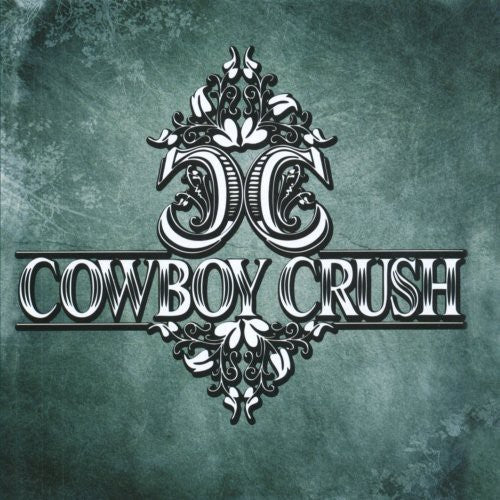 the album cover for Cowboy Crush - Cowboy Crush