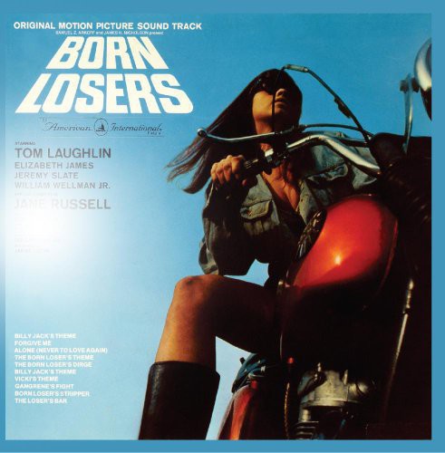 the album cover for Born Losers / OST - The Born Losers (Original Soundtrack)