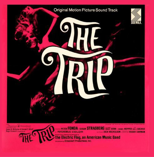 the album cover for Electric Flag - The Trip (Original Motion Picture Soundtrack)