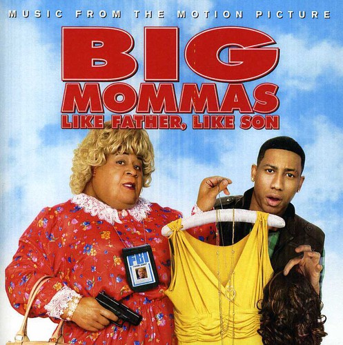 the album cover for Big Mommas Like Father Like Son/OST - Big Mommas: Like Father, Like Son (Original Soundtrack)