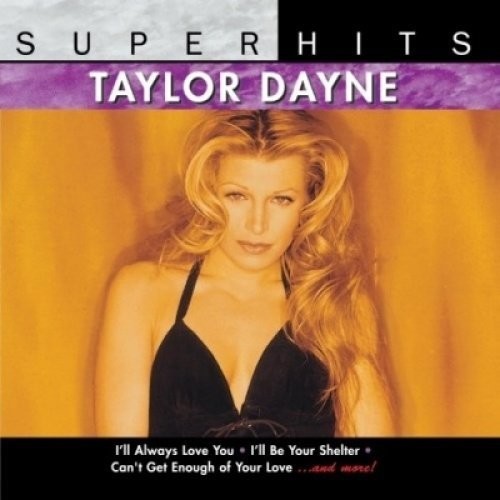 the album cover for Taylor Dayne - Super Hits