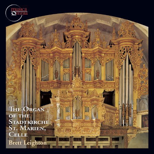 the album cover for Brett Leighton - Organ of the Stadtkirche St Marien Celle