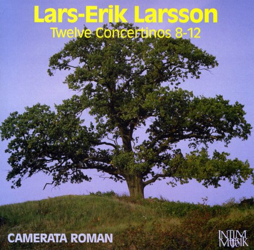 the album cover for L. LARSSON - 12 Concertinos 8-12