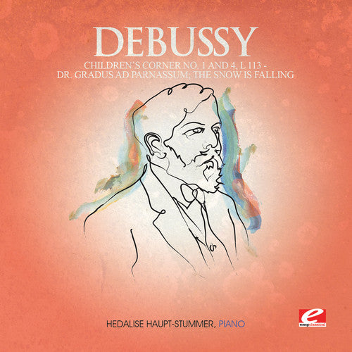 the album cover for Debussy - Children's Corner 1: Dr Gradus Ad Parnassum